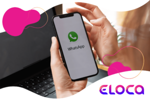 Whatsapp Business para locadoras: triplique suas locações com essas 3 dicas